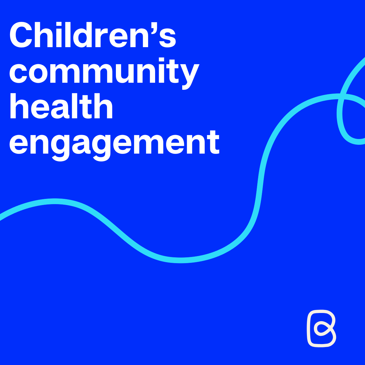 BNSSG web post Blue Lozenge branded graphic with the heading 'Children's community health engagement' in bold white text on a blue background, decorated with a light blue wavy line and the Blue Lozenge logo.